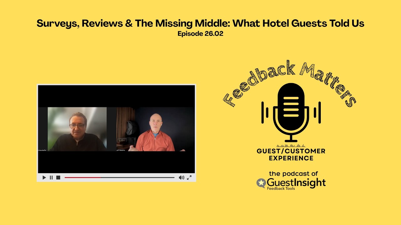 Surveys, Reviews & The Missing Middle: What Hotel Guests Told Us