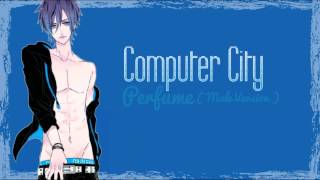 Miniatura de vídeo de "Computer City - Perfume ( Male Version )"