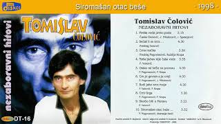 Video thumbnail of "Tomislav Colovic - Siromasan otac bese - (Audio 1998)"