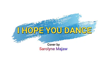 I hope you dance - Lee Ann Womack (Cover-Sarolyne Majaw)