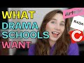 What drama schools are ACTUALLY looking for (It’s not what you might think)