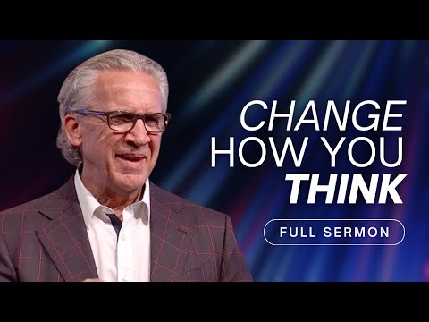 The Renewed Mind: Transform the Way You Think - Bill Johnson Sermon | Bethel Church