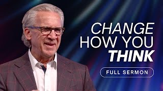 The Renewed Mind: Transform the Way You Think  Bill Johnson Sermon | Bethel Church