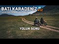 Son Bölüm ! Yolun Sonu... | Batı Karadeniz TET 12