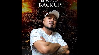 Flox Flox - Back Up (feat. Lucky Luciano, Gabriel G. &amp; Animo)