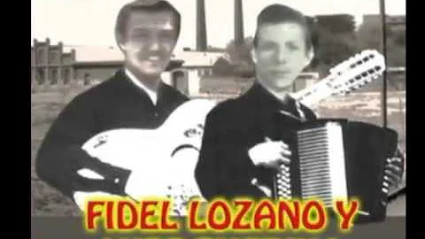 FIDEL LOZANO Y LUPE TIJERINA....El Libre.
