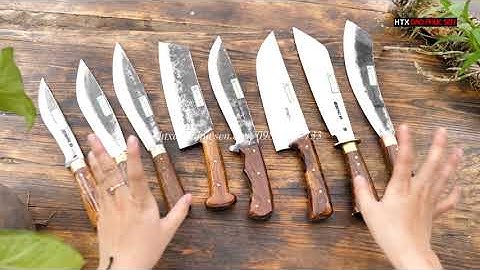 CHẤT LỪ VỚI NHỮNG MẪU DAO ĐI RỪNG KHÔNG VỎ - HÀNG CHUẨN CỦA HTX DAO PHÚC SEN