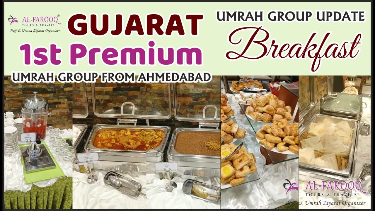 Breakfast - Gujarat 1st Premium Umrah Group from Ahmedabad | Al Farooq Tours & Travels
