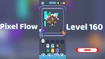 🎮 Pixel Flow Level 160 Walkthrough | Go Answer 🧩✨