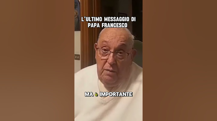 l'ultimo messaggio di #papa francesco