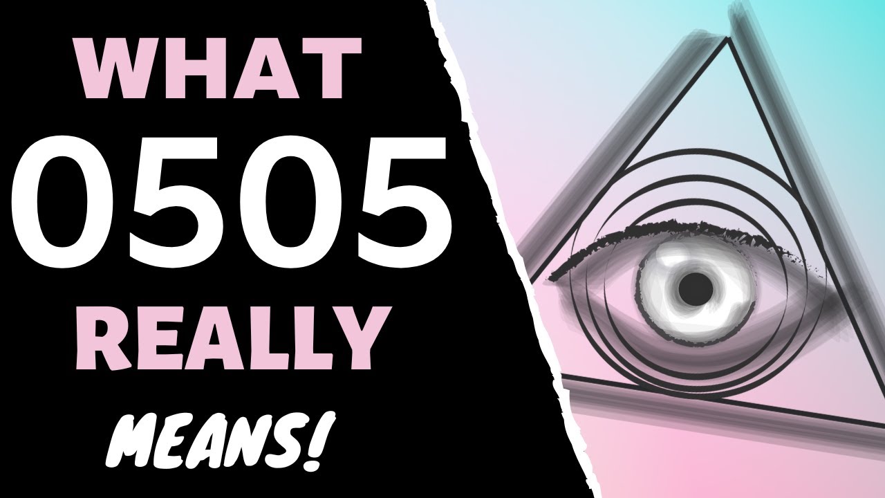 Angel Number 0505 Meaning Why You Keep Seeing 0505 YouTube Angel Number 0505 Meaning Why You Keep Seeing 0505 YouTube