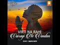 Virti Na Rahi Vairagi Ne Vandan Mp3 Song