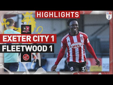 Exeter City Fleetwood Town Goals And Highlights