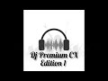 Dj premium cx  edition 1