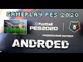 Gameplay pes 2020 в Первые играю на PS4 ANDROED