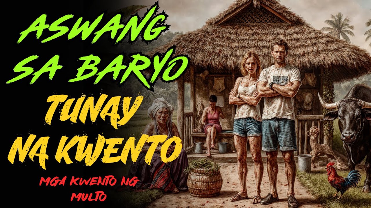 ASWANG SA BARYO NG BIYENAN KO TUNAY NA KWENTO