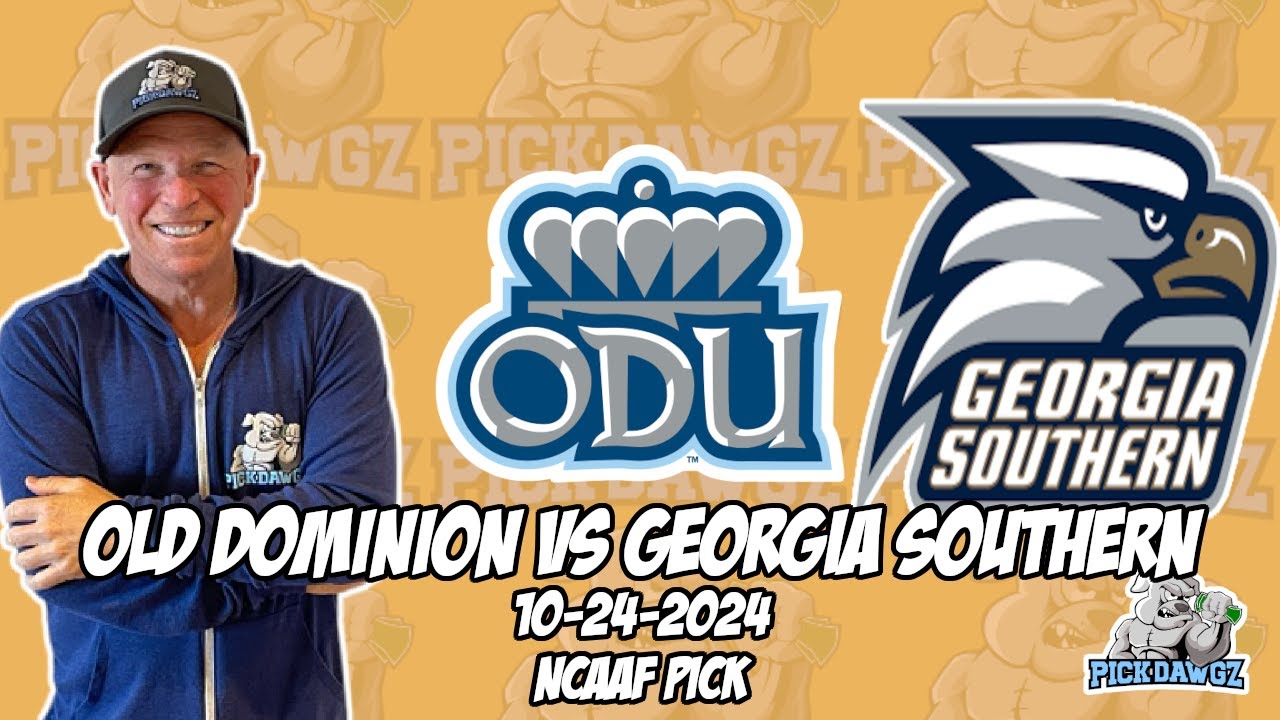 Old Dominion vs Georgia Southern 10/24/24 College Football Picks ...