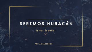 Mägo De Oz Seremos Huracán Lyrics Español