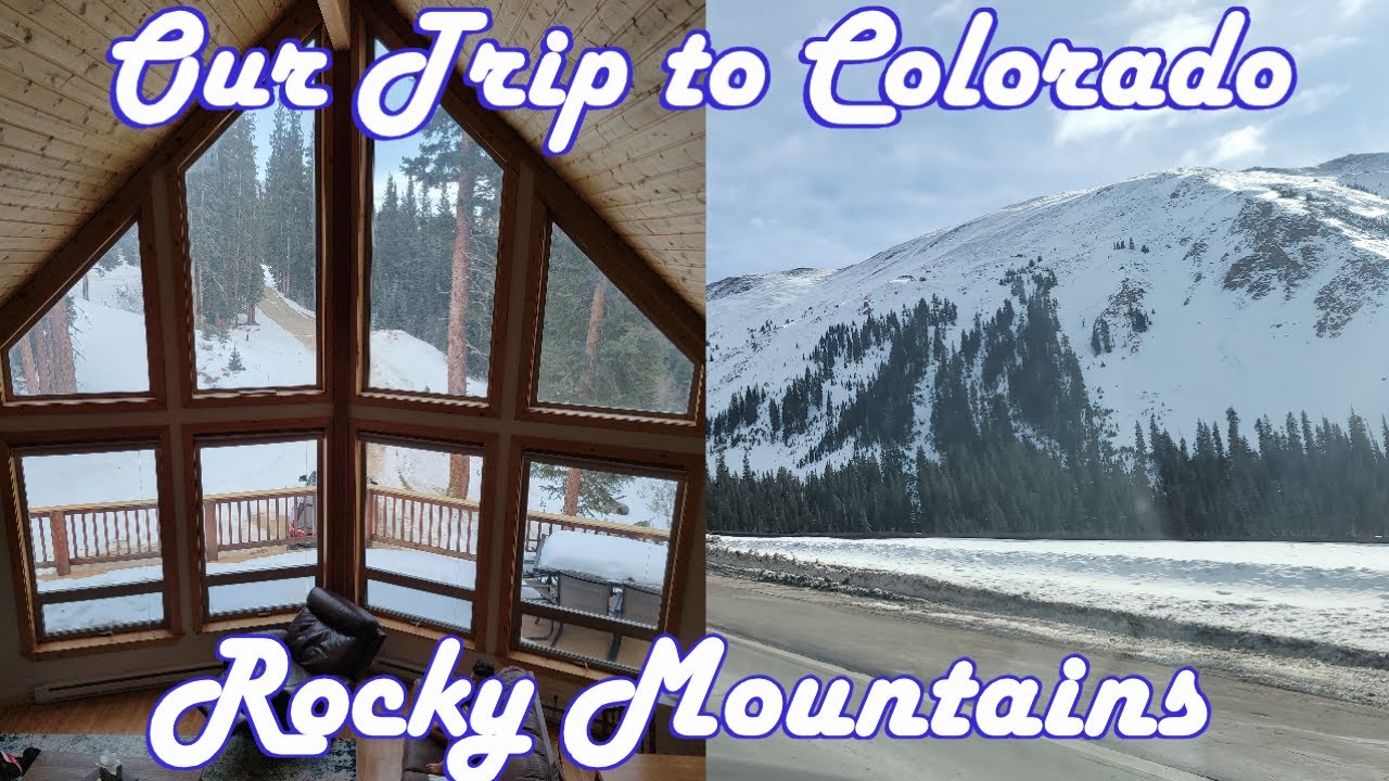 Our Trip to a Colorado Rocky Mountains Airbnb Elevation 11k YouTube