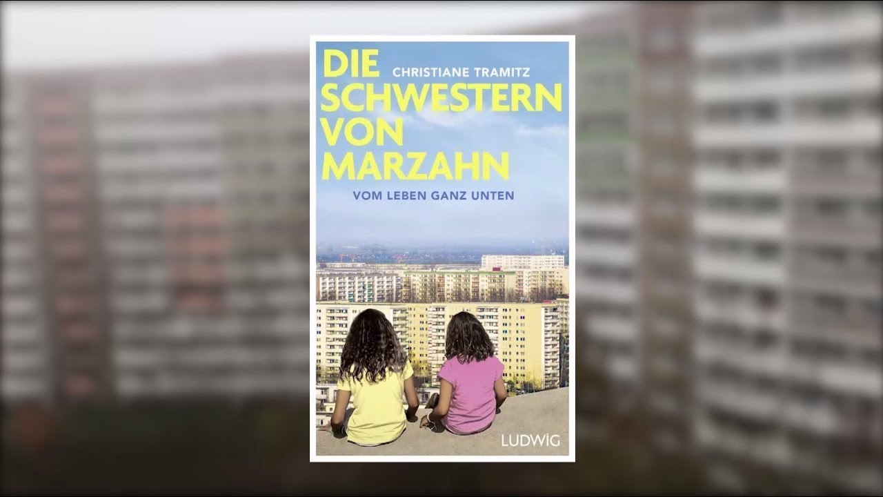 ratgeber leitfaden Christiane Tramitz: »Die Schwestern von Marzahn« (Ludwig Verlag)