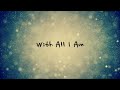 With All I Am - Hillsong Worship (Lyrics) (2 hours)