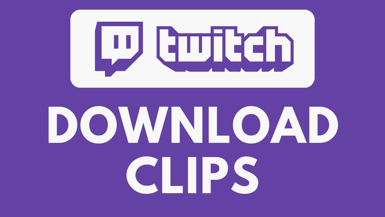 Как скачать видеоролики с Twitch