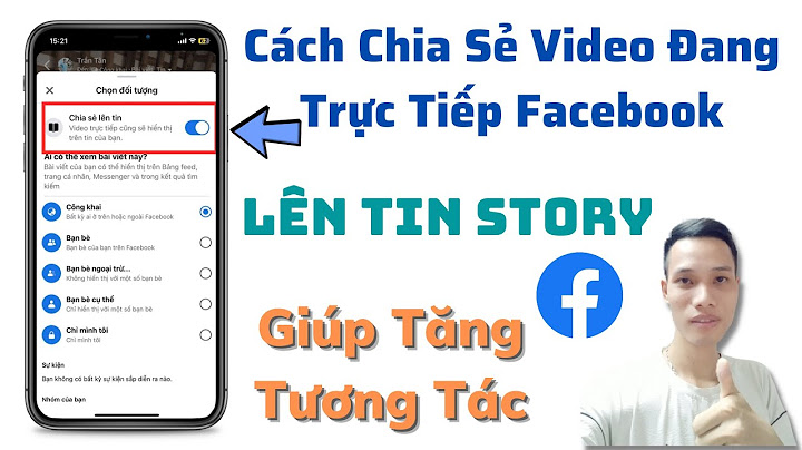 Hướng dẫn quay video trực tiếp trên facebook