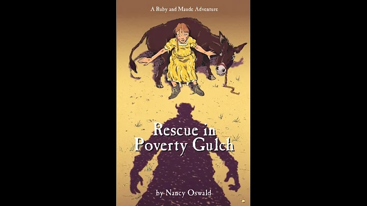 Book trailer, Rescue in Poverty Gulch, by Nancy Os...