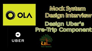 Mock System Design Interview | Design Ride Pick Up | Uber | OLA | Lyft