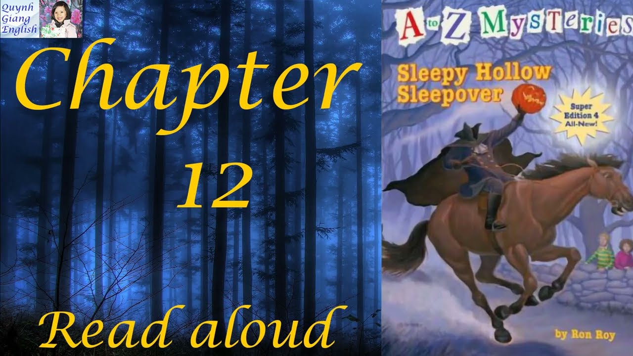A to Z Mysteries Super Edition # 4 Sleepy Hollow Sleepover by Ron Roy - Chapter 12 | Read aloud