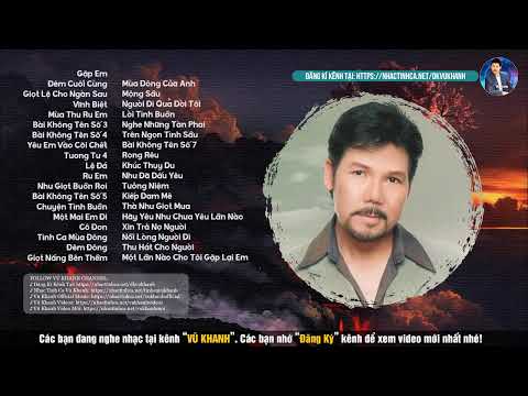 Video Vũ Khanh - Dòng Nhạc Tình Ca Xưa Chọn Lọc LK Đêm Cuối... - youtube