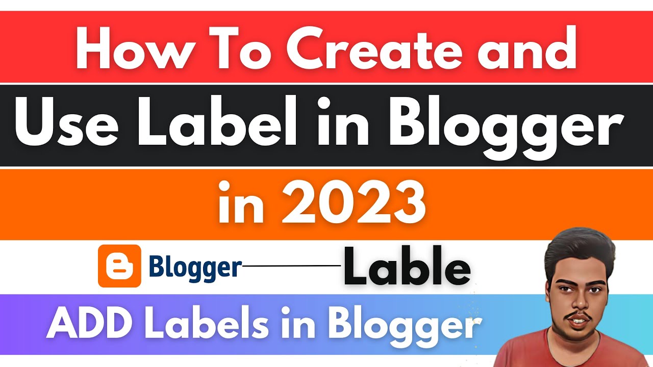 How To Create and Use Label in Blogger 2023 | How to Add Label in ...