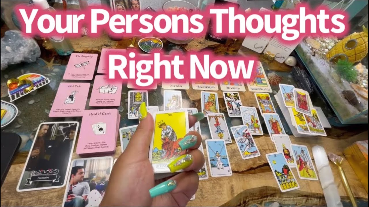 Your Persons Thoughts Right Now🔮Pick A Card🔮