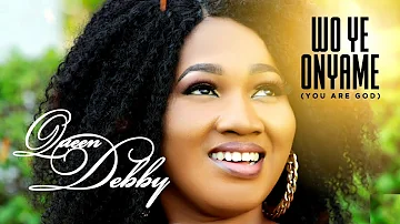 Queen Debby - Wo Ye Onyame (Audio Slide)