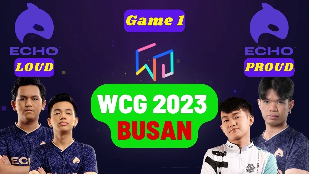 ECHO LOUD vs ECHO PROUD | GAME 1 | WCG GRAND FINALS