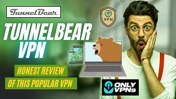 Tunnelbear VPN | TunnelBear Review 🔥 Honest Review of TunnelBear VPN ⚡