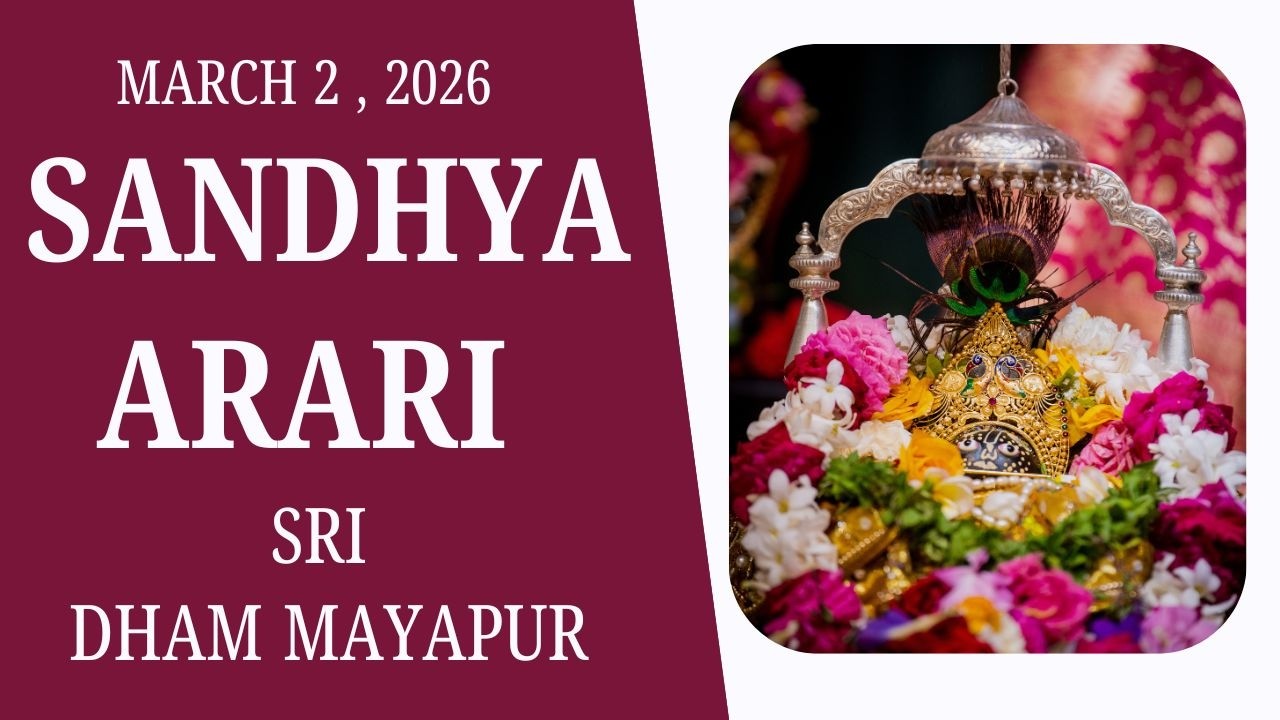 Sandhya Arati Sri ISKCON Mayapur | March 02, 2026