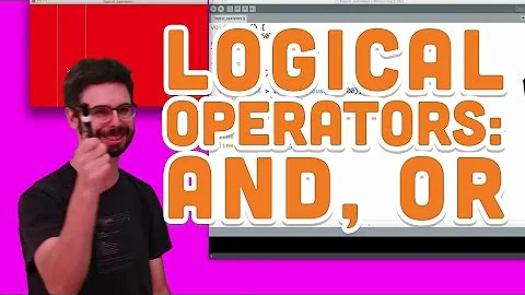 5.3: Logical Operators: AND, OR - Processing Tutorial