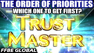 Trust Master Guide - The Order of Priorities - Which One To Get First? (FFBE Global)