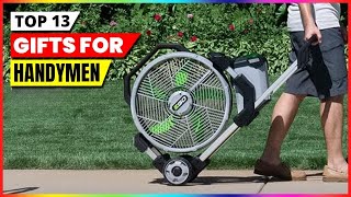 Best Gifts for Handyman – Perfect Tools & Gadgets for DIYers & Pros!