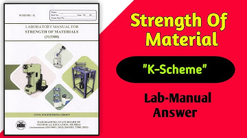 SOM- Strength Of Materials Lab Manual Answers "K-Scheme"