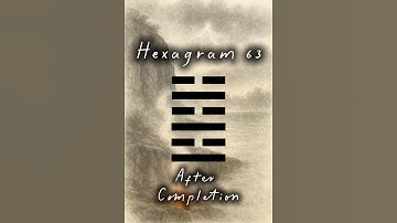 What the I Ching Teaches About Protecting Hard-Won Harmony | Hexagram 63
