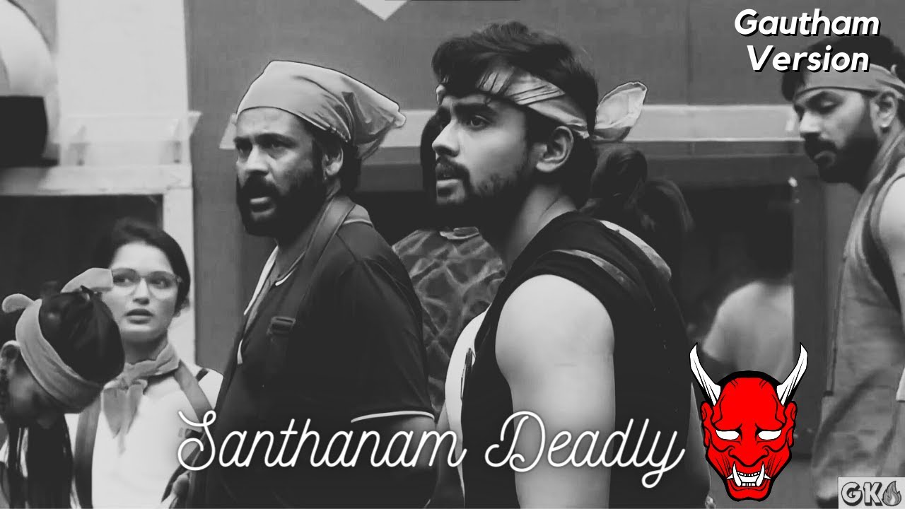 Santhanam Music Gautham version #gauthamkrishna #deadly #evil #biggboss7telugu #solo #fearless
