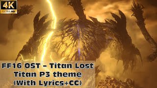 【FF16】Titan Lost - Titan P3 theme (With Lyrics+CC)