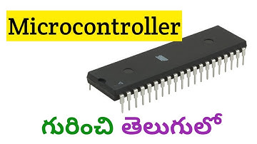 What Is Microcontroller ? Microcontroller Is Working And Its Applications Explain In Telugu