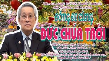 GIẢNG LUẬN:MỤC SƯ THÁI PHƯỚC TRƯỜNG (HỘI TRƯỞNG HTTLVN)ĐỀ TÀI :ĐỒNG ĐI CÙNG ĐỨC CHÚA TRỜI #httlvn