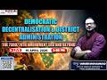 Democratic Decentralisation &amp; District Administration | Public Administration Optional  | Ummer Sir