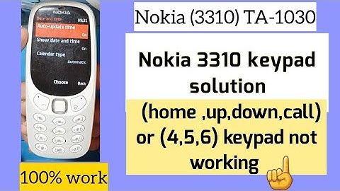 Nokia 3310 TA1030 keypad solution / nokia ta1030 keypad 4,5,6 not working/ nokia 3310 menu ,call,up