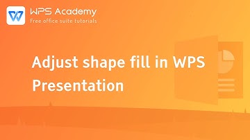 [WPS Academy] 1.0.1 PPT: Adjust shape fill in WPS Presentation