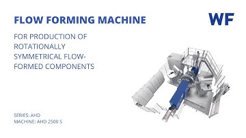 Strong automatic hydraulic flow forming machine [Series: AHD]